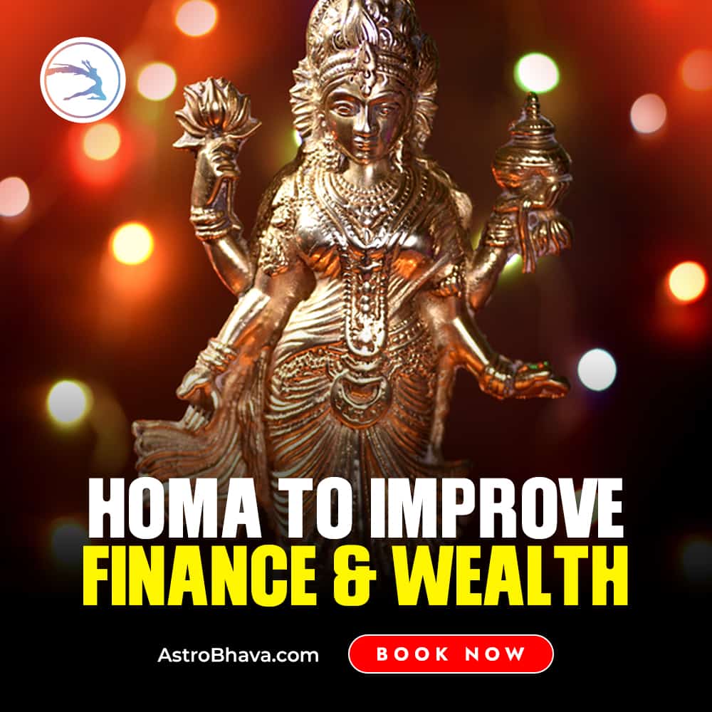 Homa to Improve Finance & Wealth-AstroBhava.com